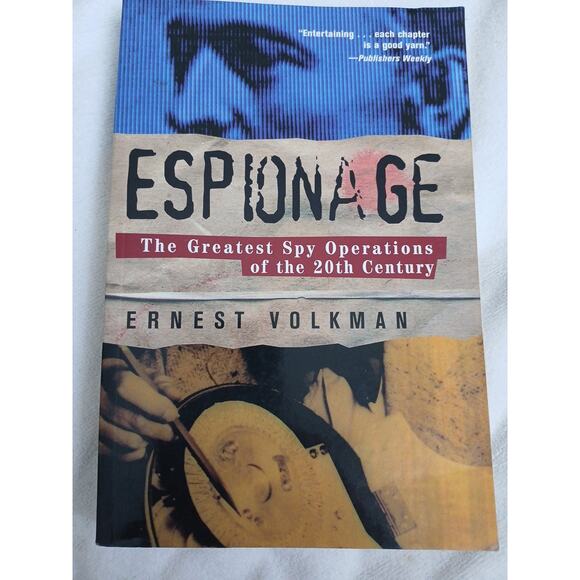 Espionage: The Greatest Spy Operations of the Twentieth Century Ernest Volkman - Picture 3 of 16